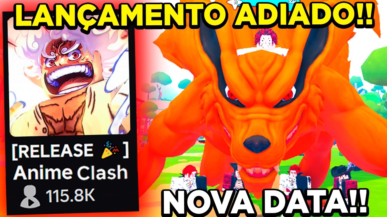 O LANÇAMENTO do MEU JOGO FOI ADIADO... MAS TEM UM BOM MOTIVO!! (ANIME CLASH)