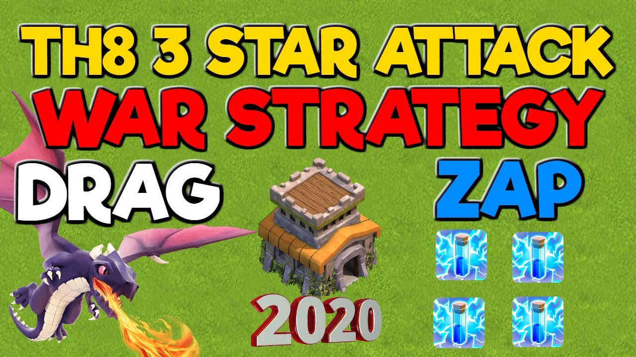 TH8 3 Star Attack Strategy - Drag Zap - Clash of Clans 2020