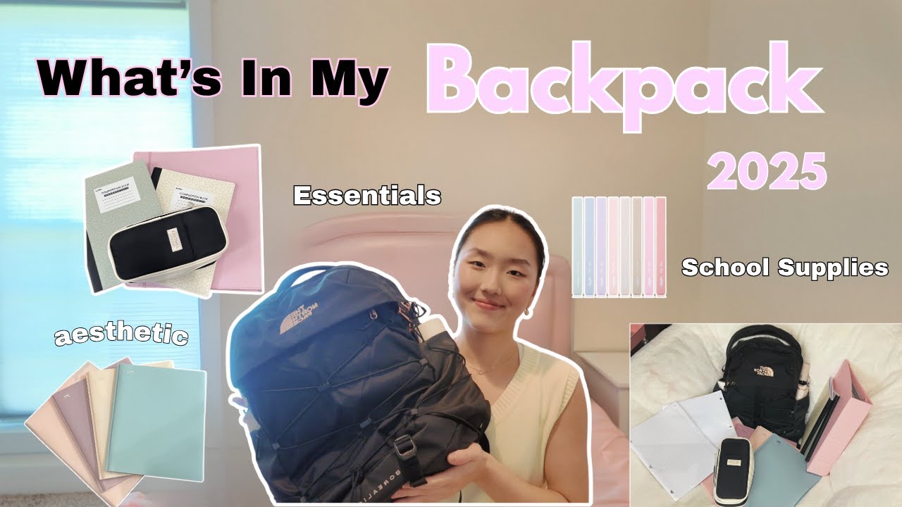 What's In My Backpack 2025, School Essentials, Aesthetic Supplies, School Supply Must Haves