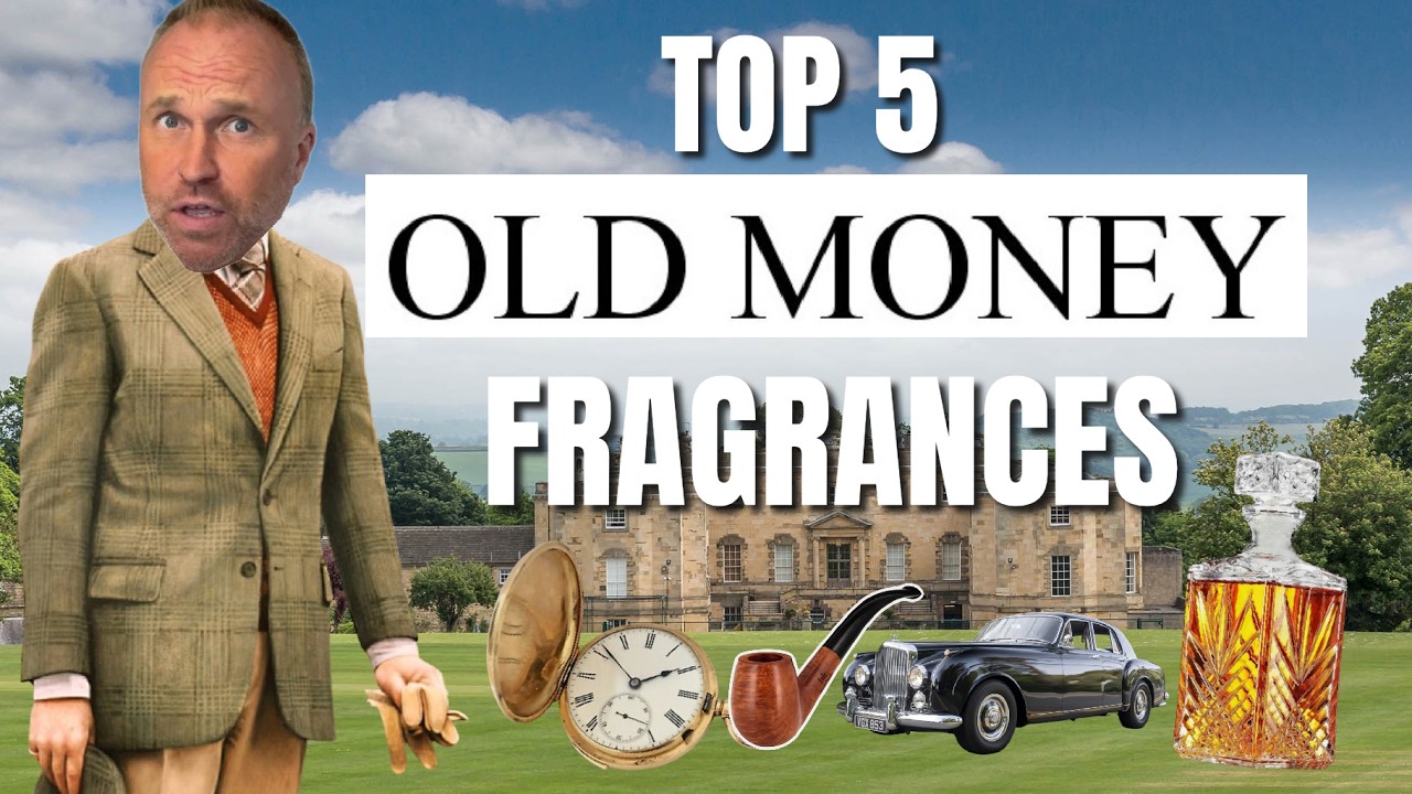 TOP 5 OLD MONEY FRAGRANCES EVERY MAN NEEDS (SMELL LIKE AN ARISTOCRAT)TIMELESS AND CLASSY