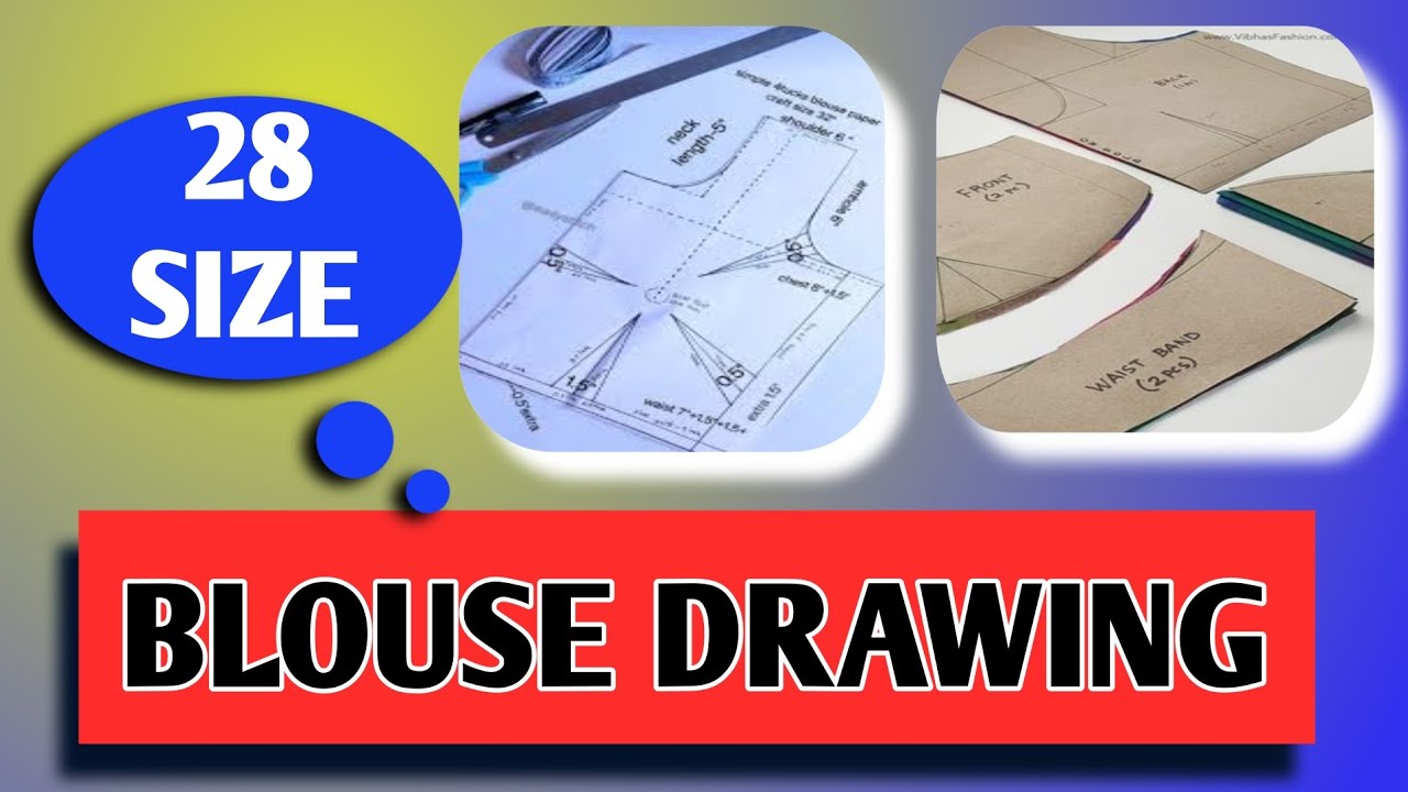 🔥28 ಎದೆ ಅಳತೆಯ ಬ್ಲೌಸ್ ಕಟಿಂಗ್ ಮಾಡುವ ಸುಲಭ ವಿಧಾನ || 28 Size Blouse Drawing & Cutting|| ಕನ್ನಡದಲ್ಲಿ 👍