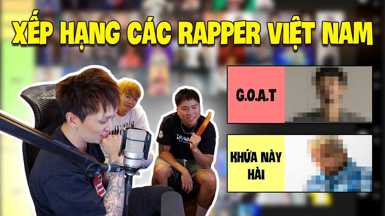 NỘI DUNG NHẠY CẢM | Ranking Rapper thuần 