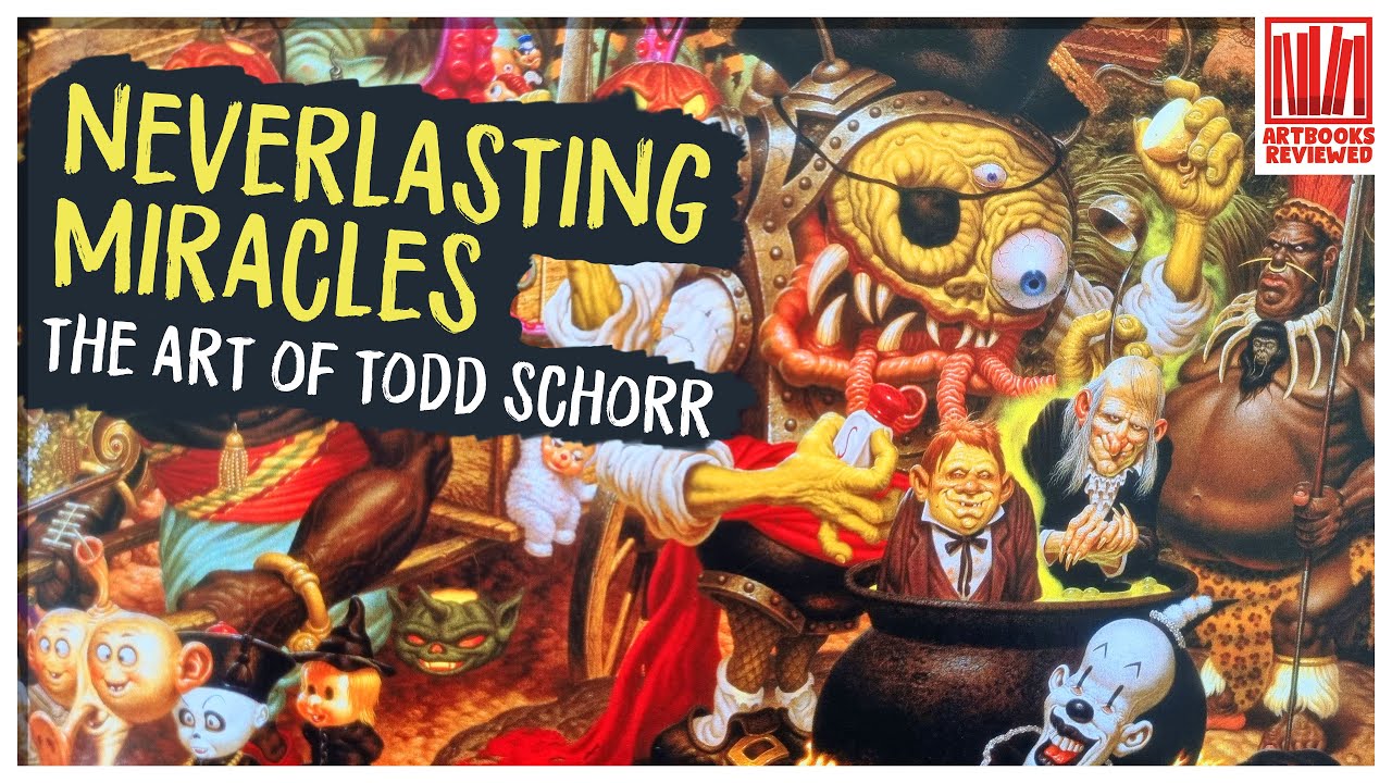 Never Lasting Miracles - the Art of Todd Schorr