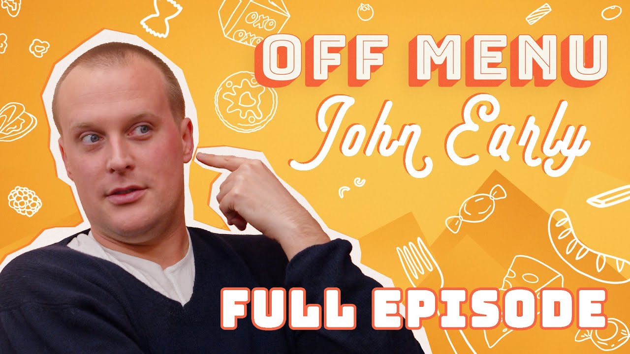 John Early: difficult desserts and thin glasses | Off Menu with Ed Gamble and James Acaster