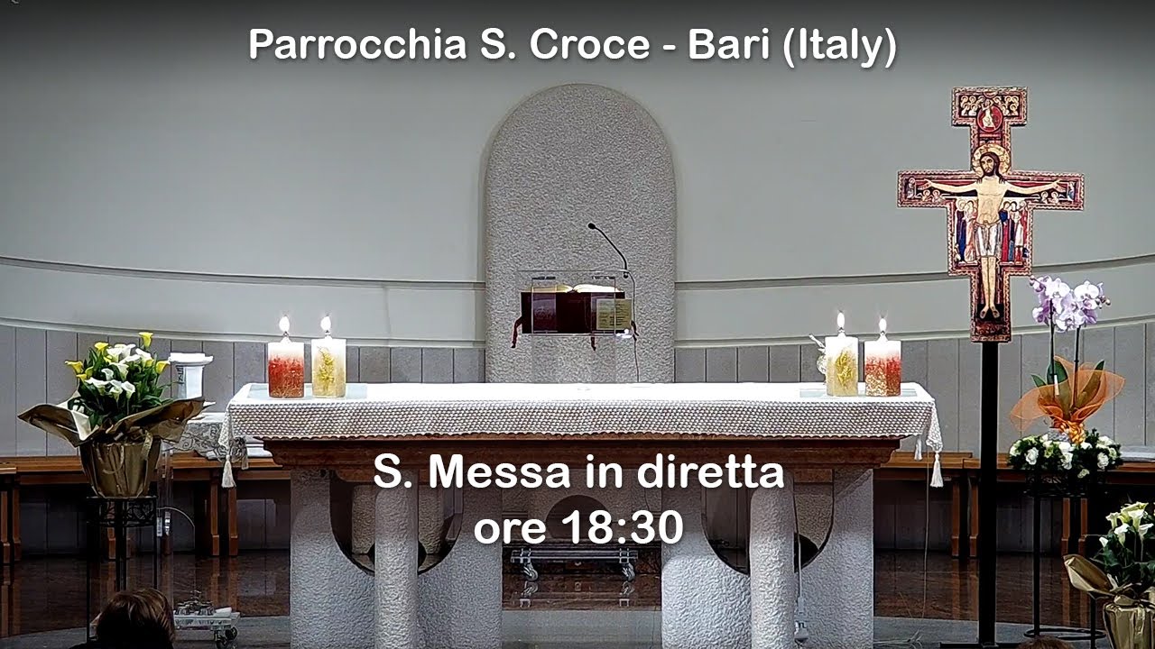 S. Messa ore 18:30 - 9/02/2026 - Parrocchia Santa Croce - Bari