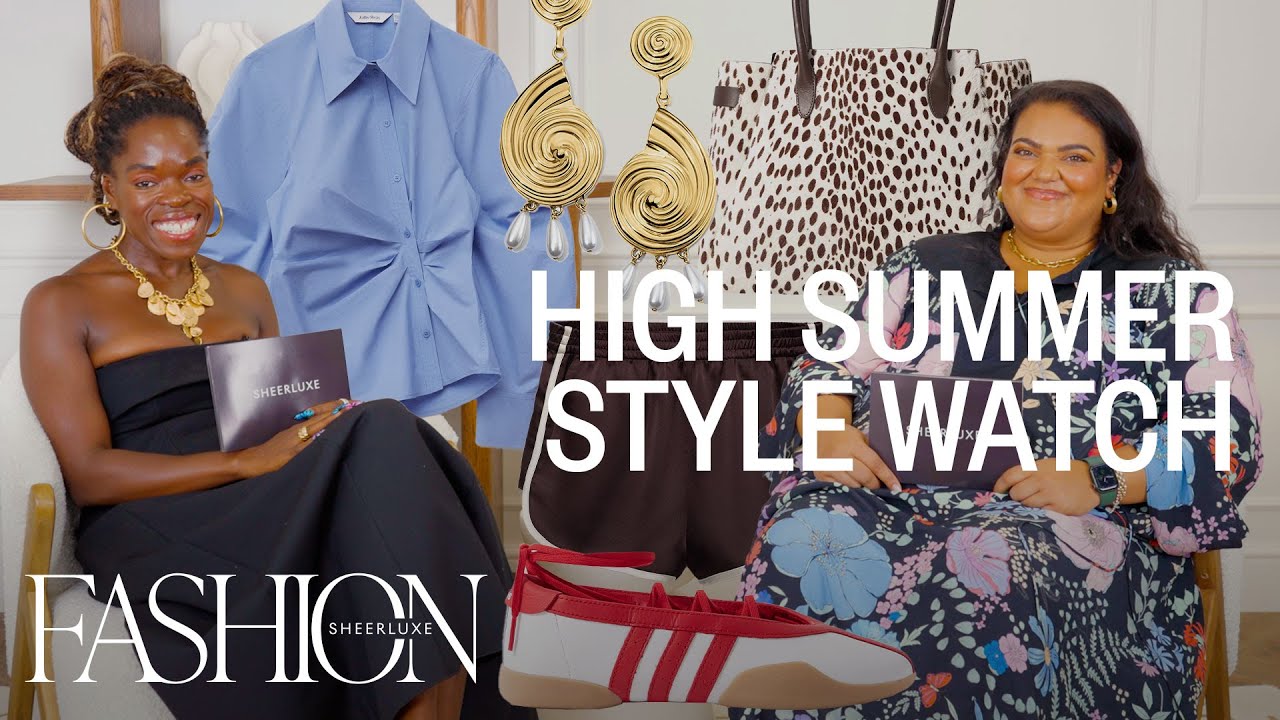 High Summer Style Watch With Nana & Billie: Chic Shoes, Mango’s Must-Have Shorts & Pucci Girl Summer
