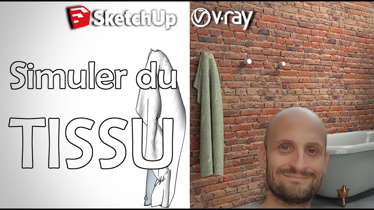 SketchUp / V-RAY / Simuler du tissu grâce à l'extension CLOTHWORKS