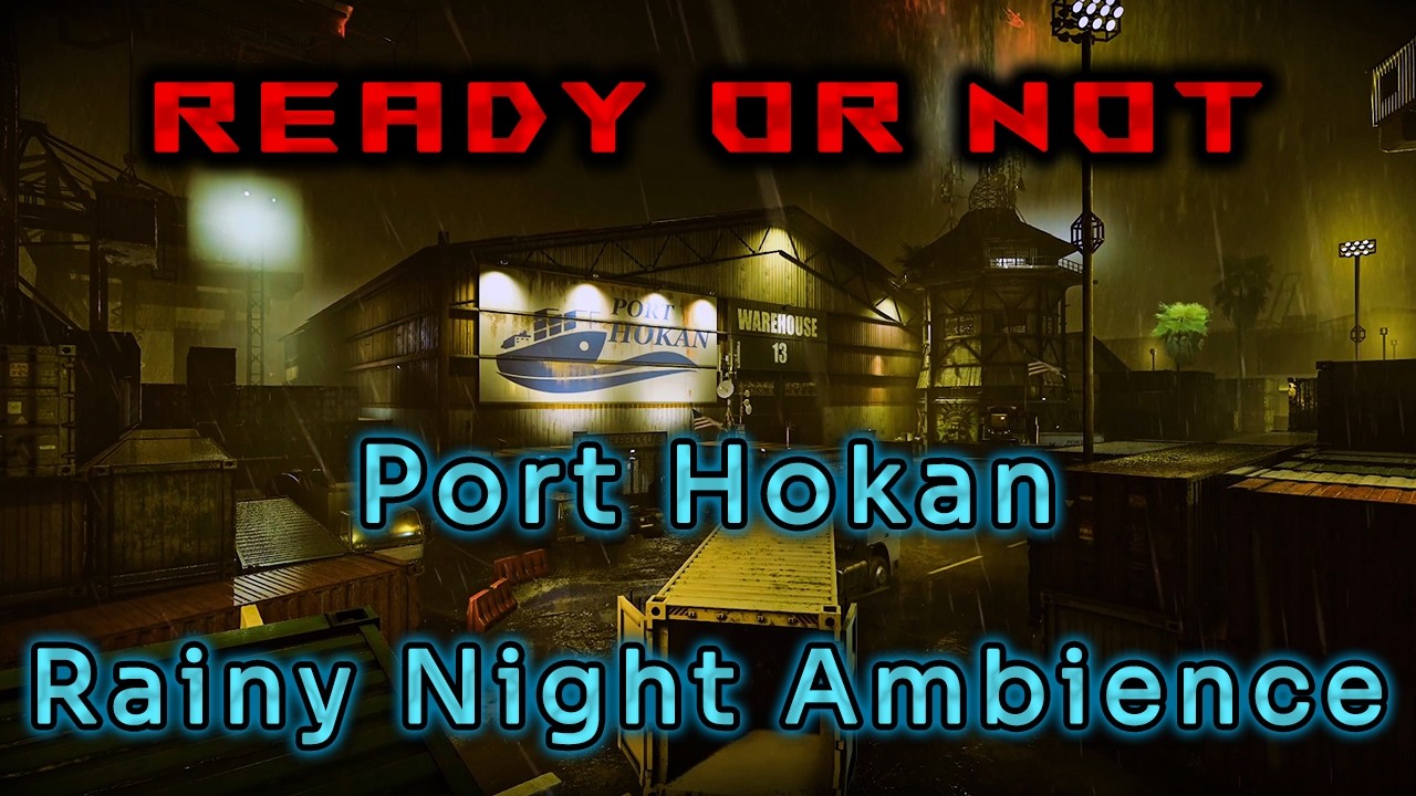 Ready or Not - a Rainy Night at Port Hokan | Calm Ambience