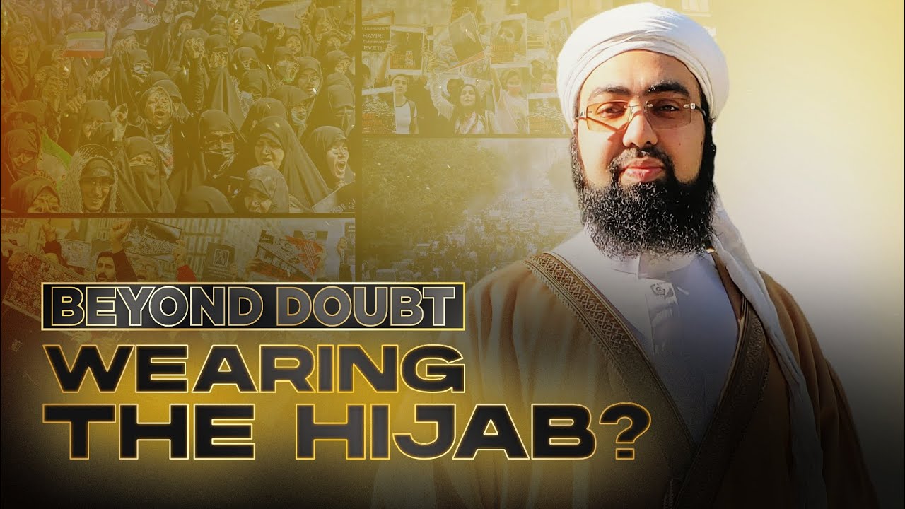 WEARING THE HIJAB? || Dr. Mufti Yasir Nadeem al-Wajidi || Beyond Doubt