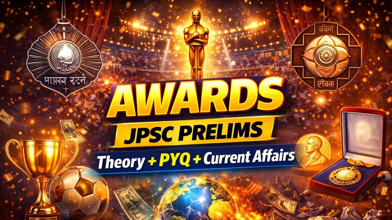 Awards for Jpsc prelims Miscellaneous 