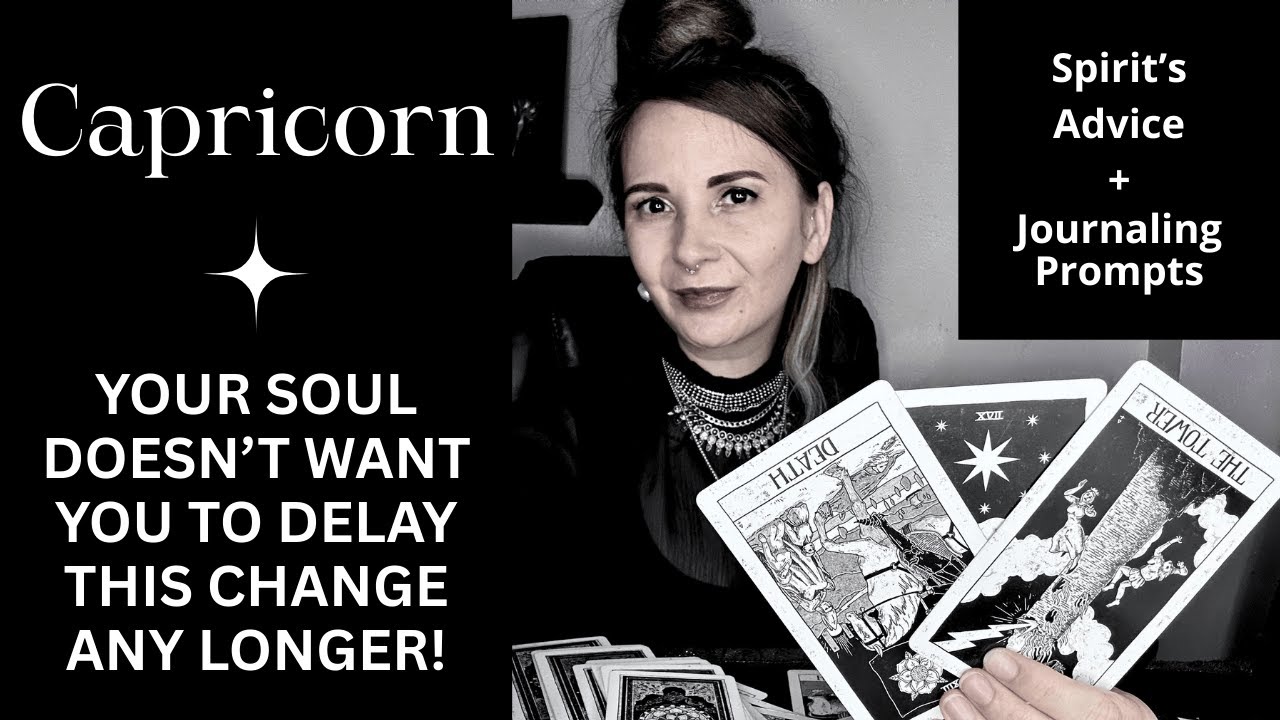 Capricorn | Your soul doesn’t want you to delay this change any longer // Advice from Spirit
