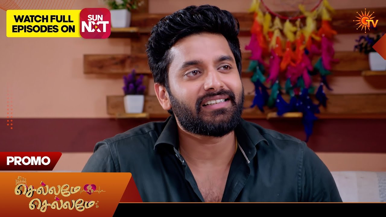 Chellame Chellame - Promo | 08 Apr 2026 | Tamil Serial | Sun TV