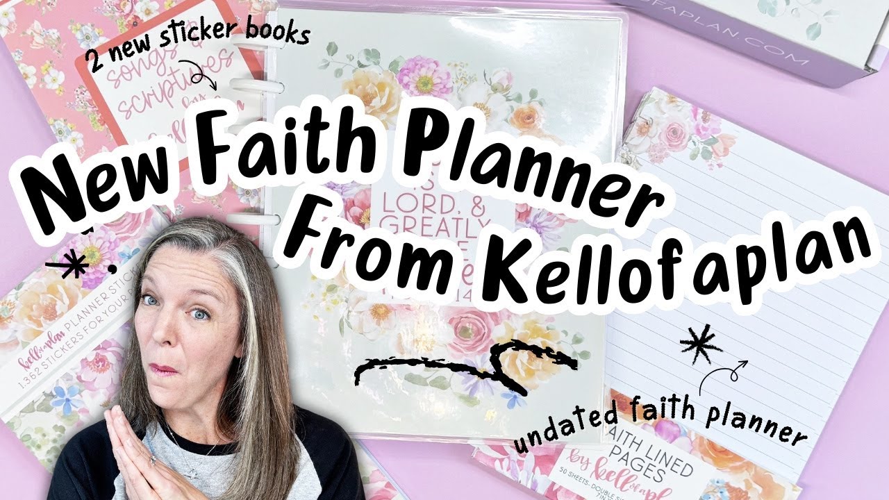 NEW Kellofaplan FAITH Release | Undated Faith Planner + Sticker Books!