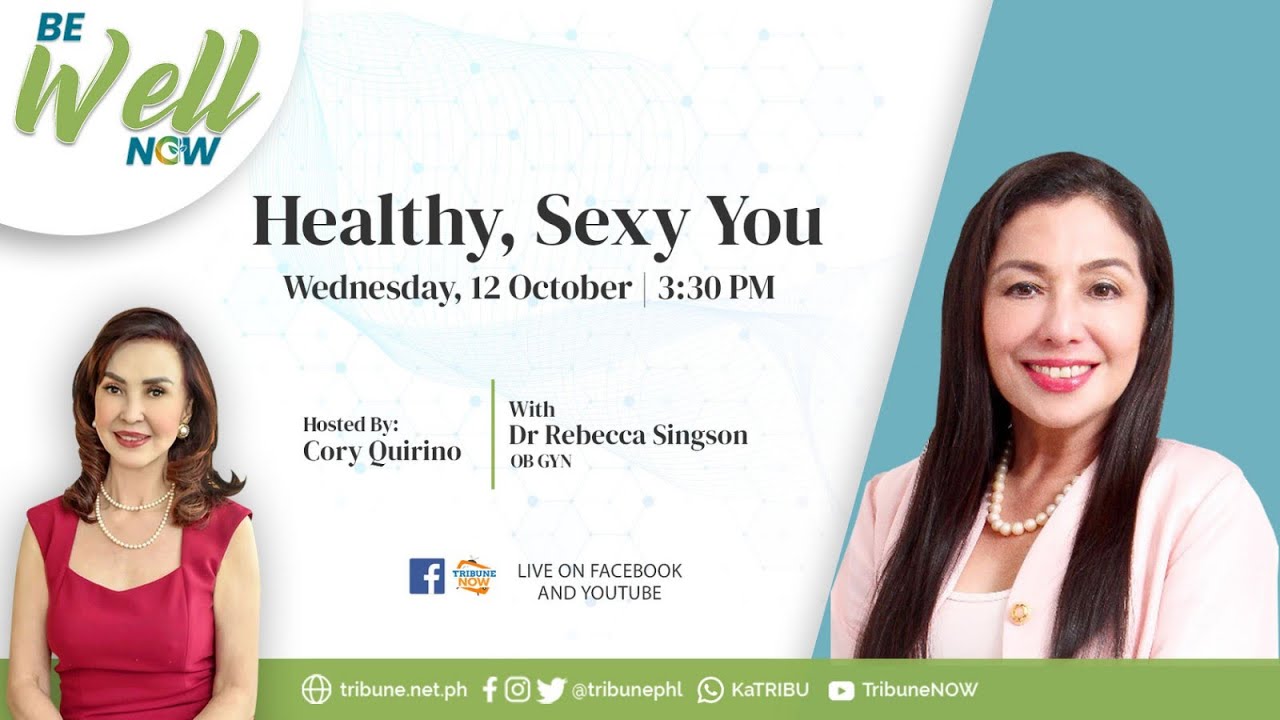 Dr. Rebecca Singson on Healthy, Sexy You | Be Well Now