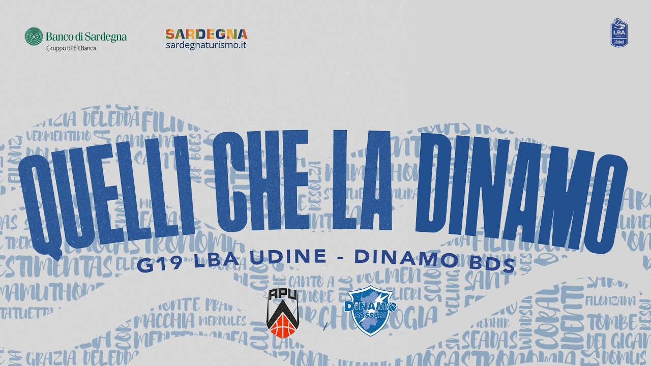 G19 LBA UDINE - DINAMO BDS | QUELLI CHE LA DINAMO