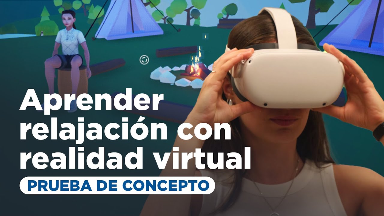 App de realidad virtual para el entrenamiento en relajación en jóvenes adultos | Prueba de concepto