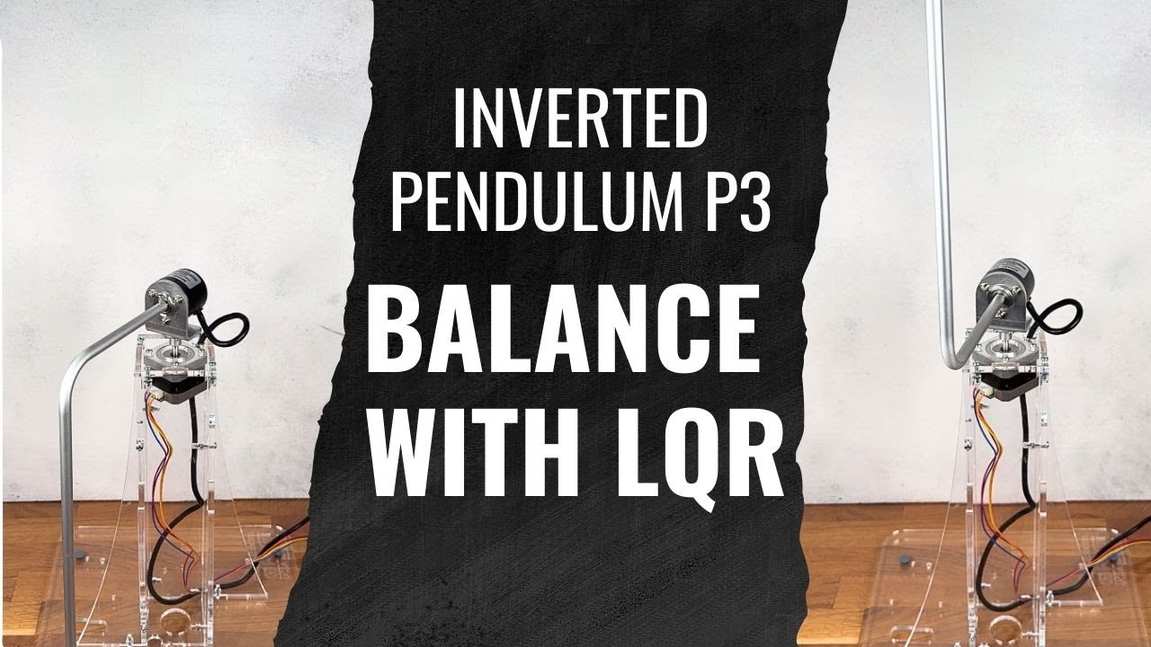 Robotics Project Inverted Pendulum P3: Linear Quadratic Regulator (LQR) to balance to the system