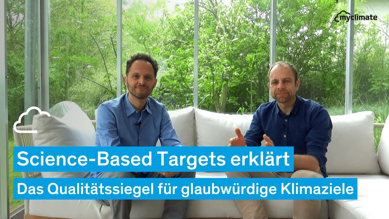Science-Based Targets erkl&auml;rt: Das Qualit&auml;tssiegel f&uuml;r glaubw&uuml;rdige Klimaziele