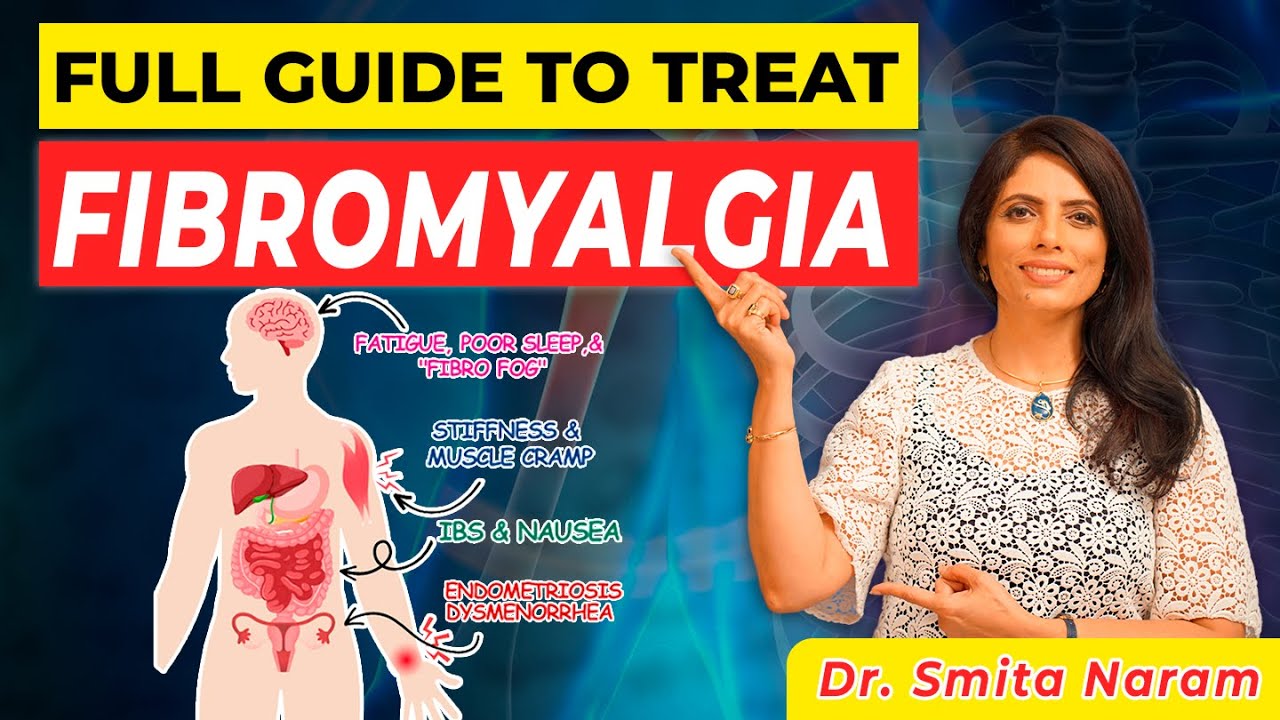 What Is Fibromyalgia | Symptoms, Diagnosis, Treatment | Dr Smita Pankaj Naram