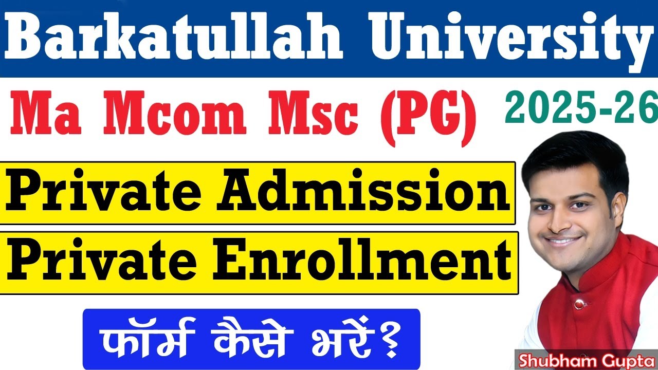 Barkatullah University Ma, Mcom, Msc Private Admission Form // BU PG Private Enrollment Registration