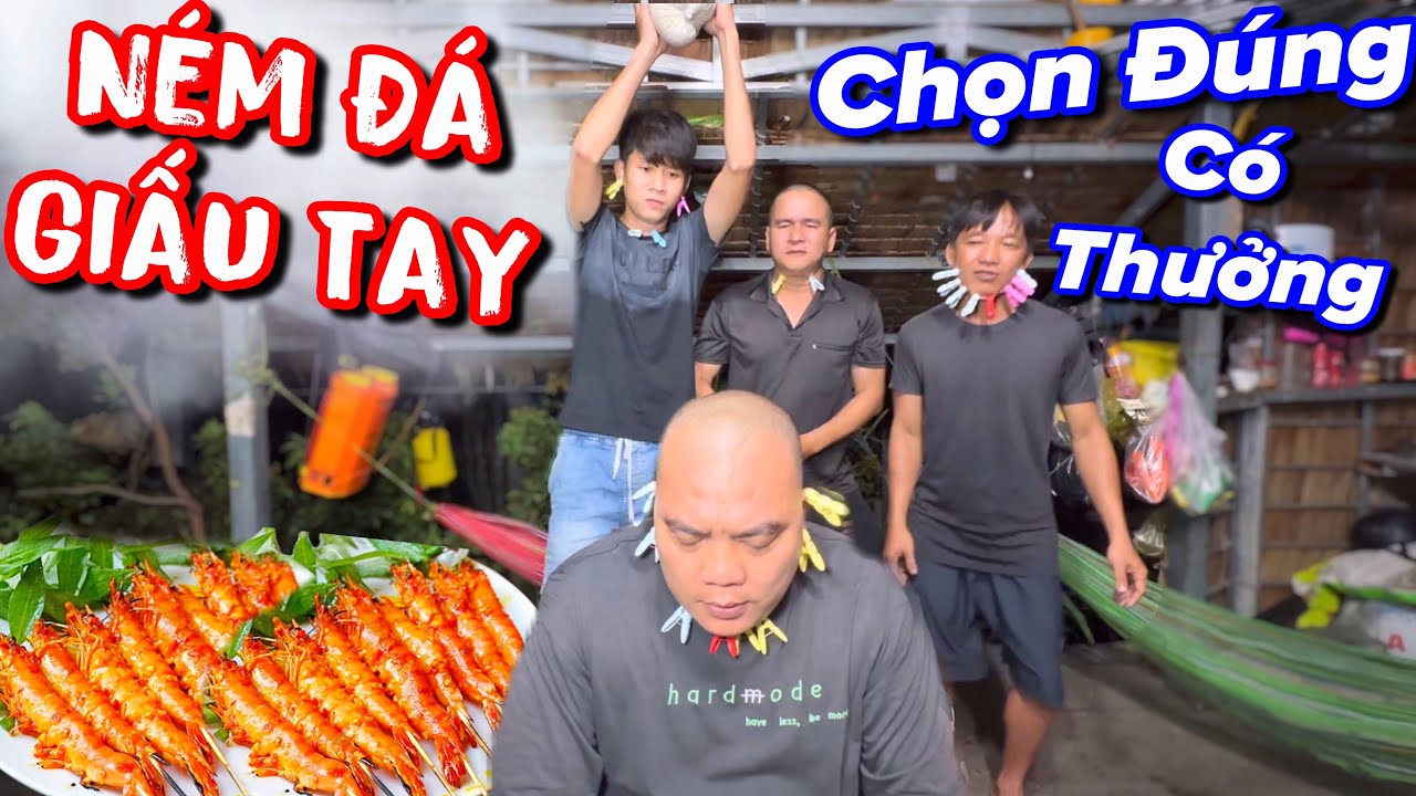 Cười muốn rớt hàm với trò chơi ném đá giấu tay ăn tôm sông nướng muối ớt cực ngon