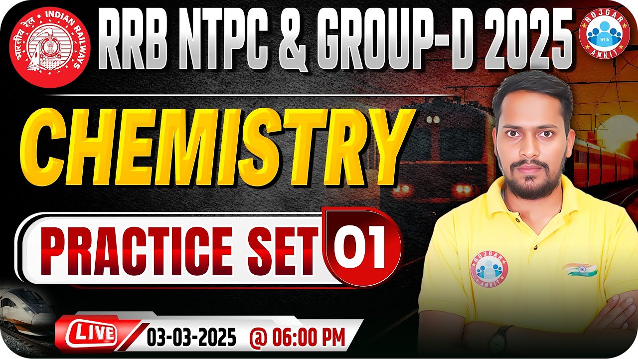 RRB NTPC & Group D Chemistry Classes 2025, RRB NTPC Chemistry Practice Set #01, Science By Rahul Sir