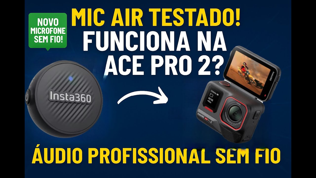🎤 NOVO MIC AIR da Insta360 FUNCIONA na ACE PRO 2? 🔥📷 Teste Real!