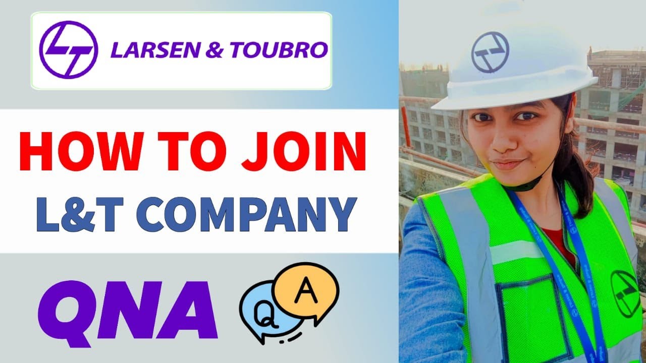 How to Join L&T Company 2025? Full process Explained! Q&A Session with me @Careers_4_Engineers
