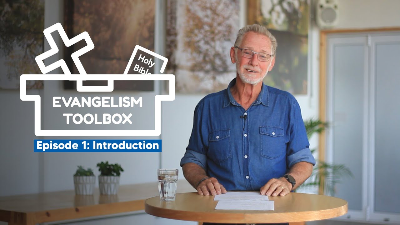 Evangelism Toolbox Episode 1 || Allan Verreynne || Introduction