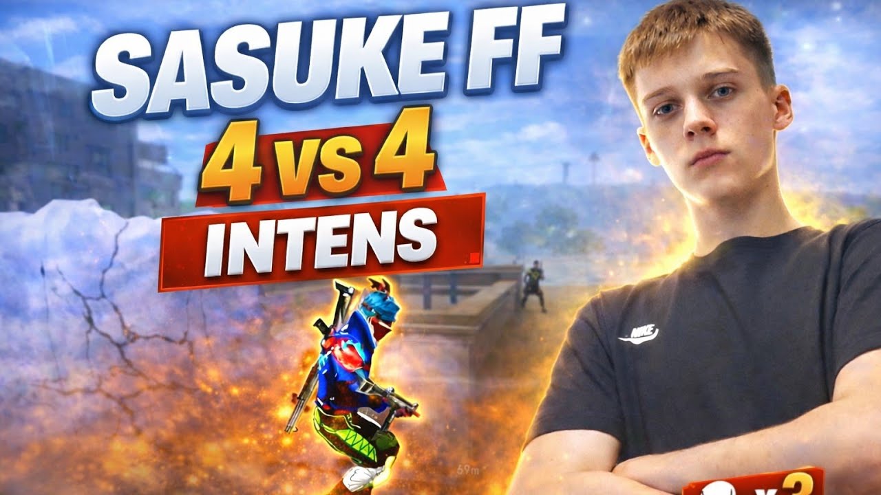 SASUKE FF 4 vs 4 INTENS 