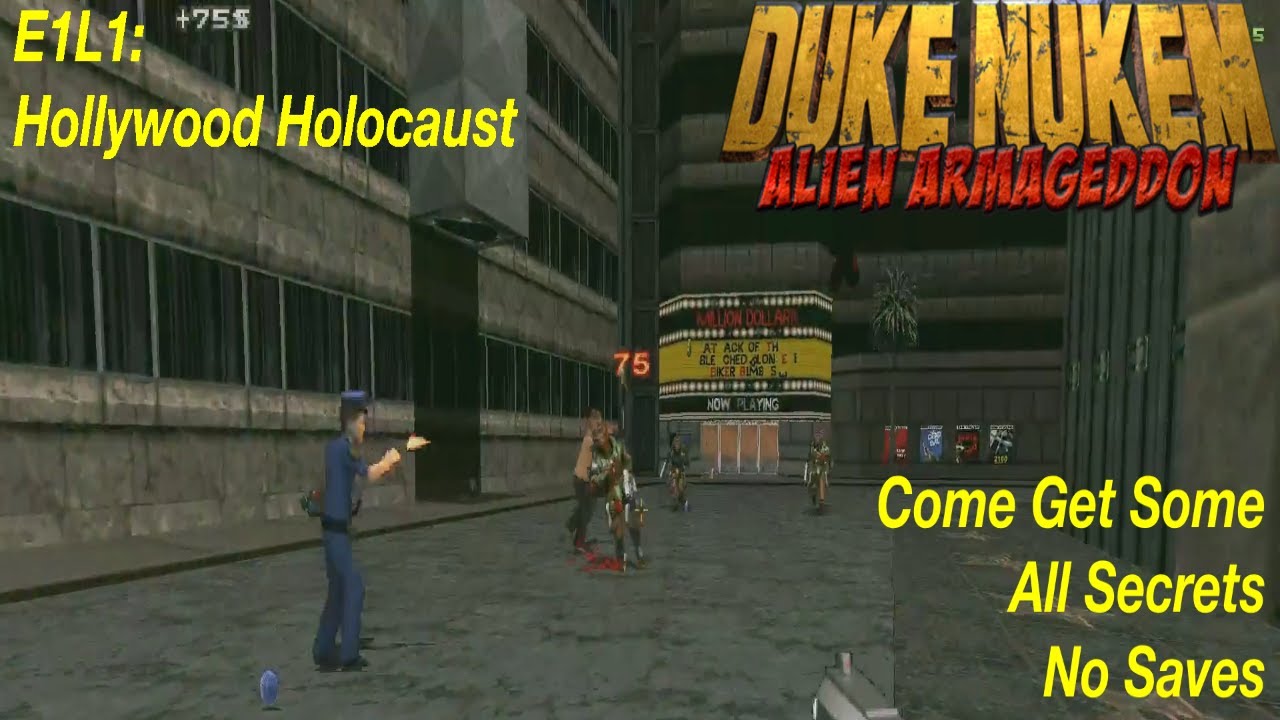 Duke Nukem: Alien Armageddon | Come Get Some, 100% | E1L1: Hollywood Holocaust