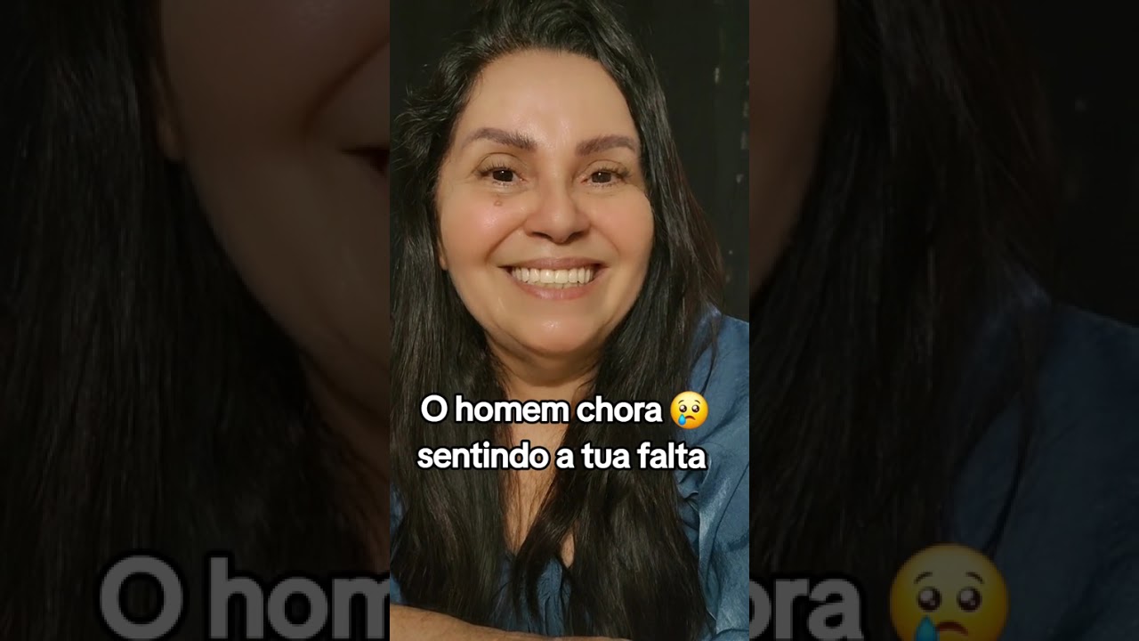 O HOMEM CHORA SENTINDO A TUA FALTA 😭😭😭