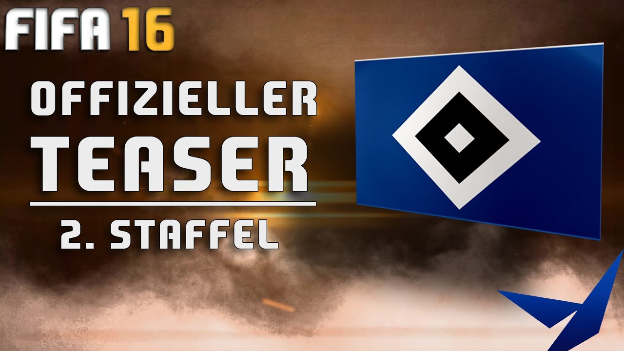 OFFIZIELLER TEASER - 2. STAFFEL ●  HSV - HAUPTSERIE | FIFA 16 (HD+ | 2015)