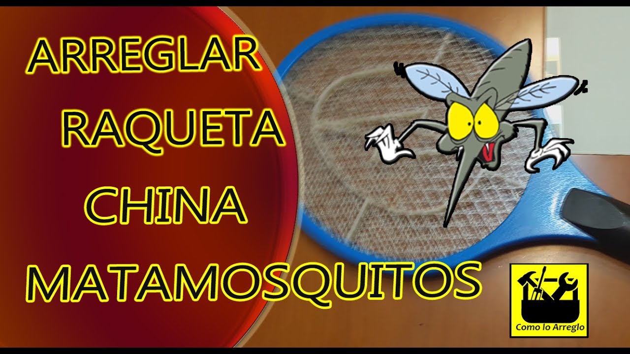 Arreglar raqueta china matamosquitos