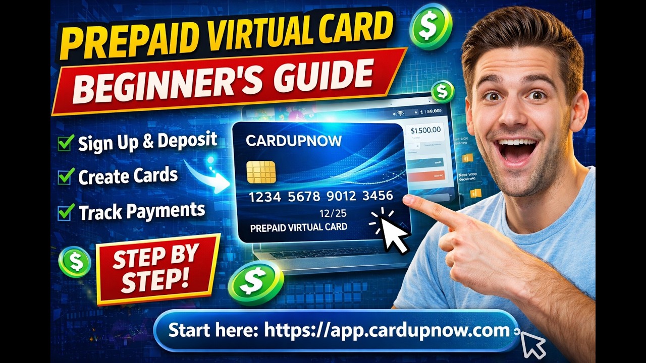 CardUpNow Prepaid Virtual Card Platform Tutorial &ndash; Complete Beginner&rsquo;s Guide (Step-by-Step)