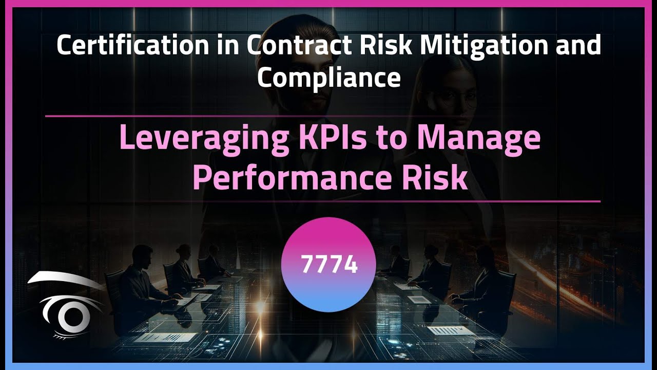 Leveraging KPIs to Manage Performance Risk | Exclusive Lesson