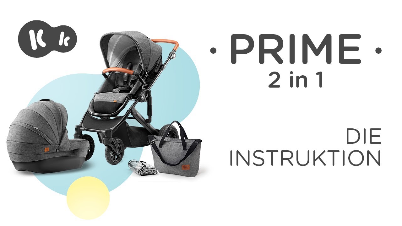 PRIME 2 in 1-Kinderwagen von Kinderkraft | Montageanleitung