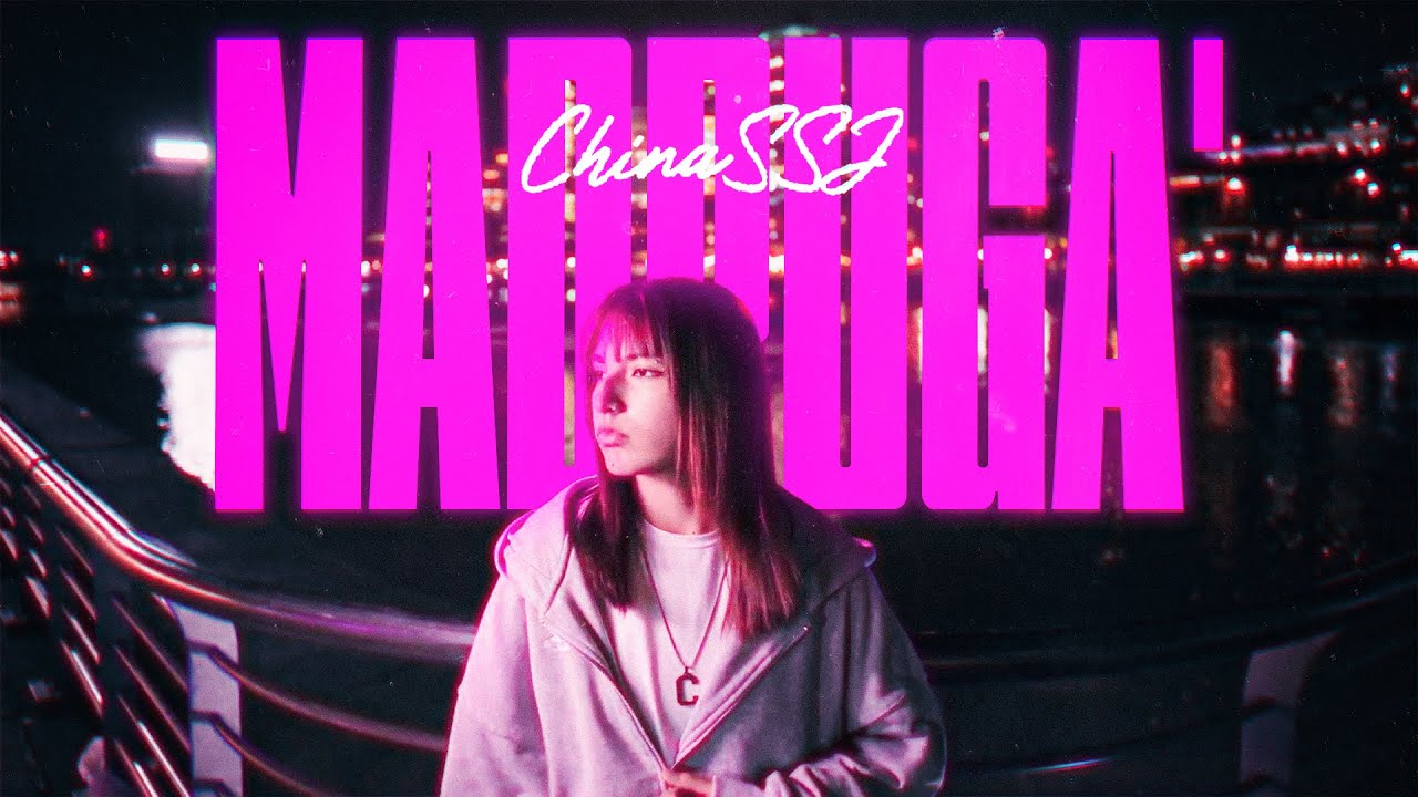 China SSJ - MADRUGA&rsquo; (Video Oficial)