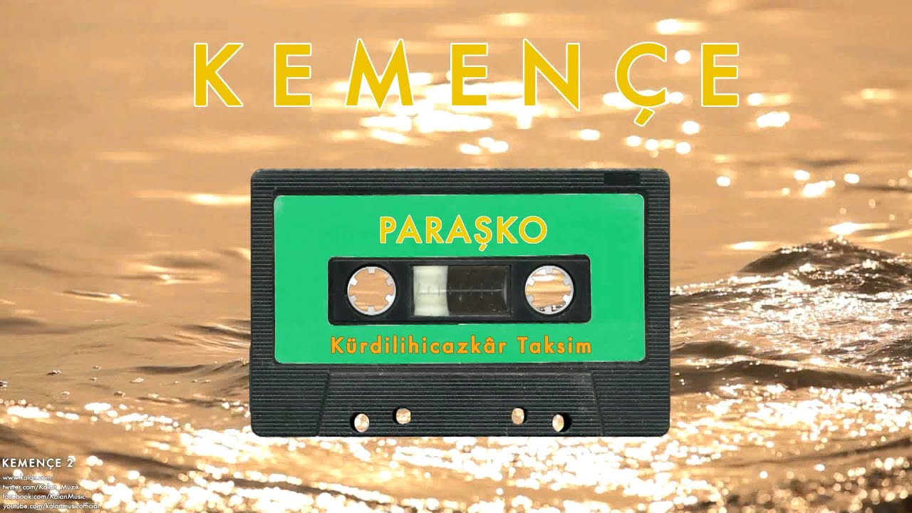Paraşko - Kürdilihicazkâr Taksim [ Kemençe © 2005 Kalan Müzik ]