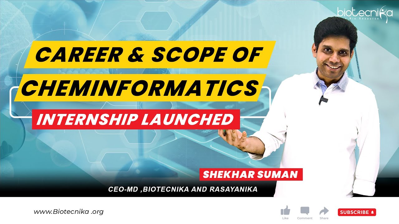 Career & Scope of Cheminformatics + Internship Launched