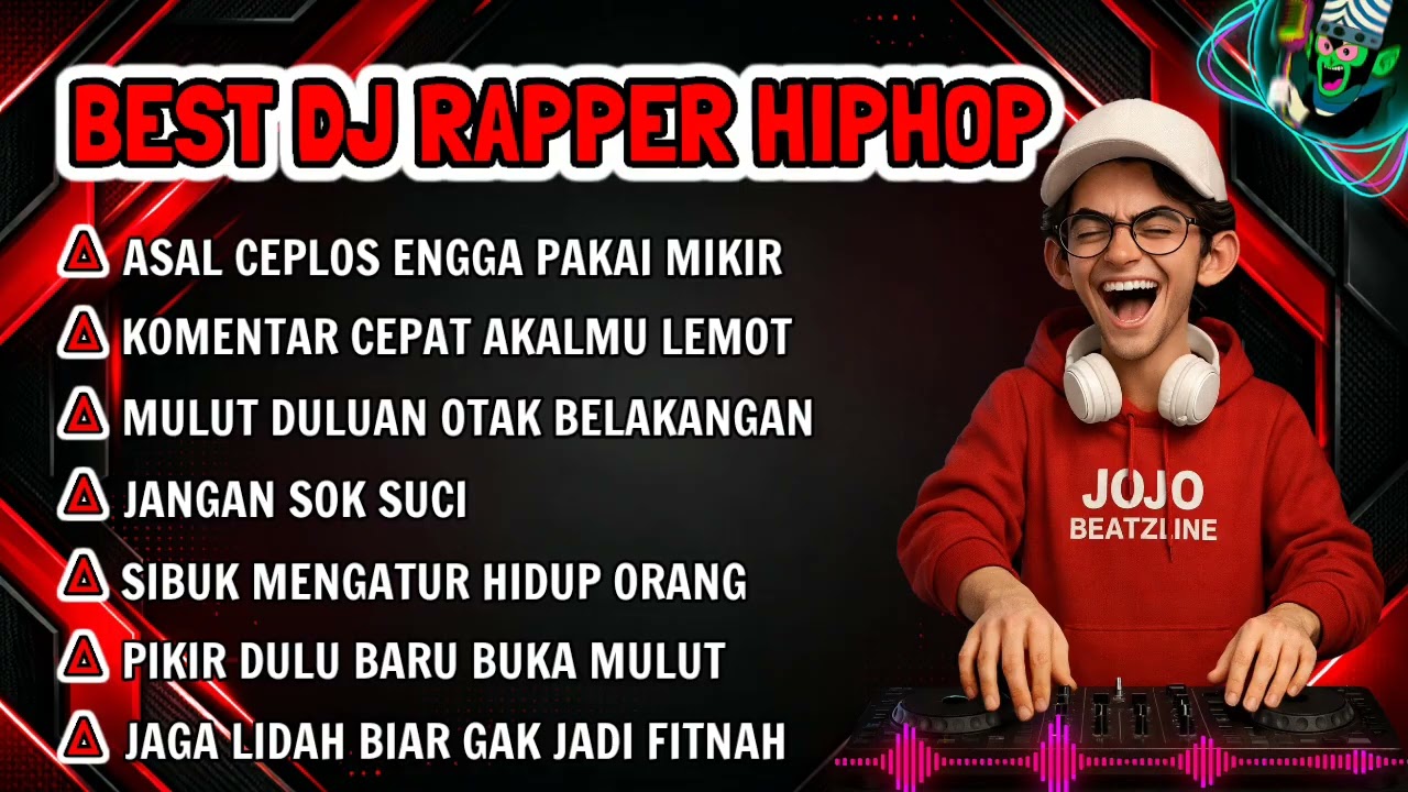 BEST DJ RAPPER HIPHOP🎶 || JANGAN SOK SUCI || ASAL CEPLOS ENGGA PAKAI MIKIR #djhiphop #dj #remix