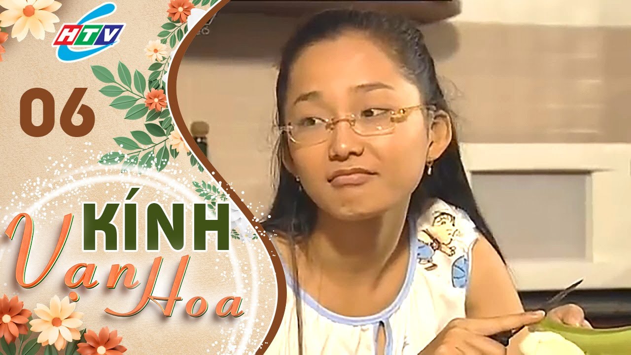 Kính Vạn Hoa Tập 6 | Phim Gia Đình Hay Nhất | Phim Giáo Dục Học Đường | Phim Truyền Hình