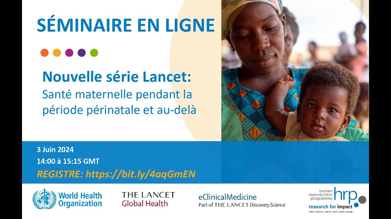 Webinar: Santé maternelle pendant la période périnatale et au-delà, Afrique de l'Ouest