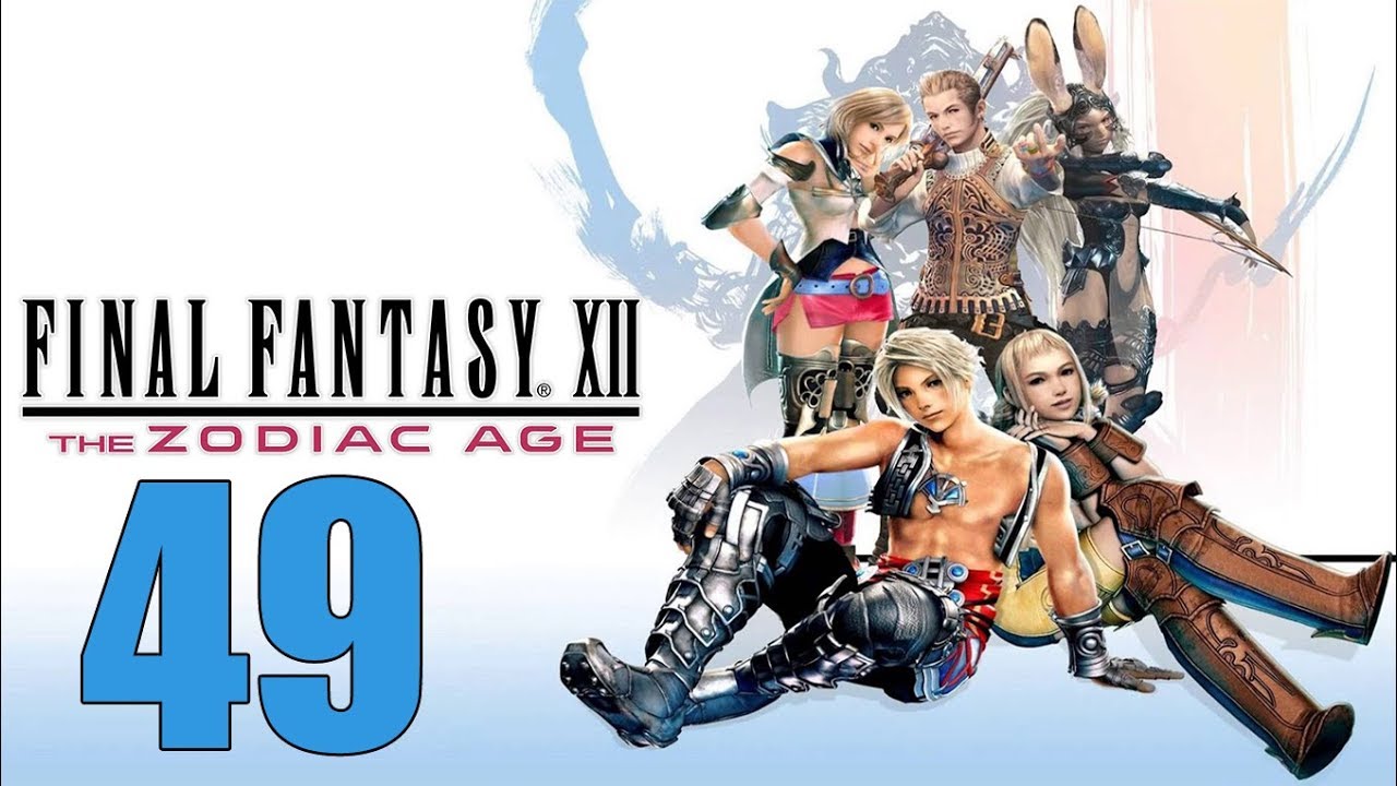 Final Fantasy 12 The Zodiac Age - Let's Play Part 49: Third Watcher