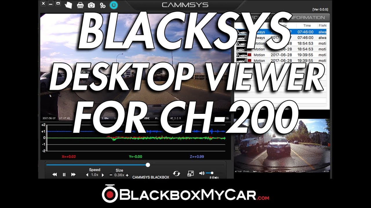BlackSys CH-200 Desktop Viewer Walkthrough - BlackboxMyCar
