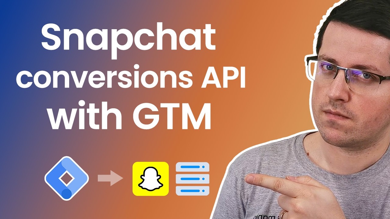 Snapchat conversions API with Google Tag Manager || Snapchat CAPI with sGTM