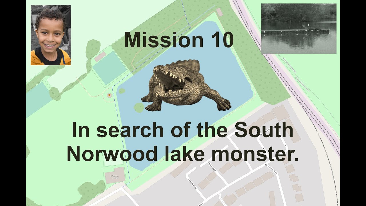 Mission Ten - In search of the South Norwood lake monster.