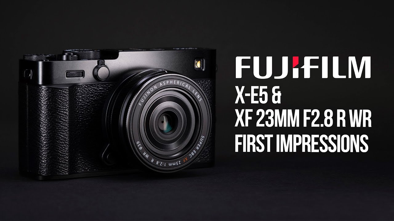 Fujifilm X-E5 and XF 23mm f2 8 R WR First Impressions Camera and Lens Review