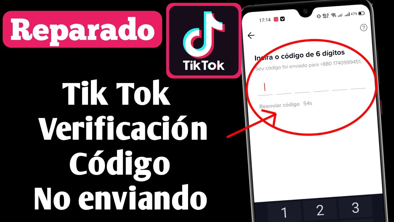 C&oacute;mo arreglar el c&oacute;digo de 6 d&iacute;gitos de Tik Tok no recibido | c&oacute;digo de verificaci&oacute;n tiktok