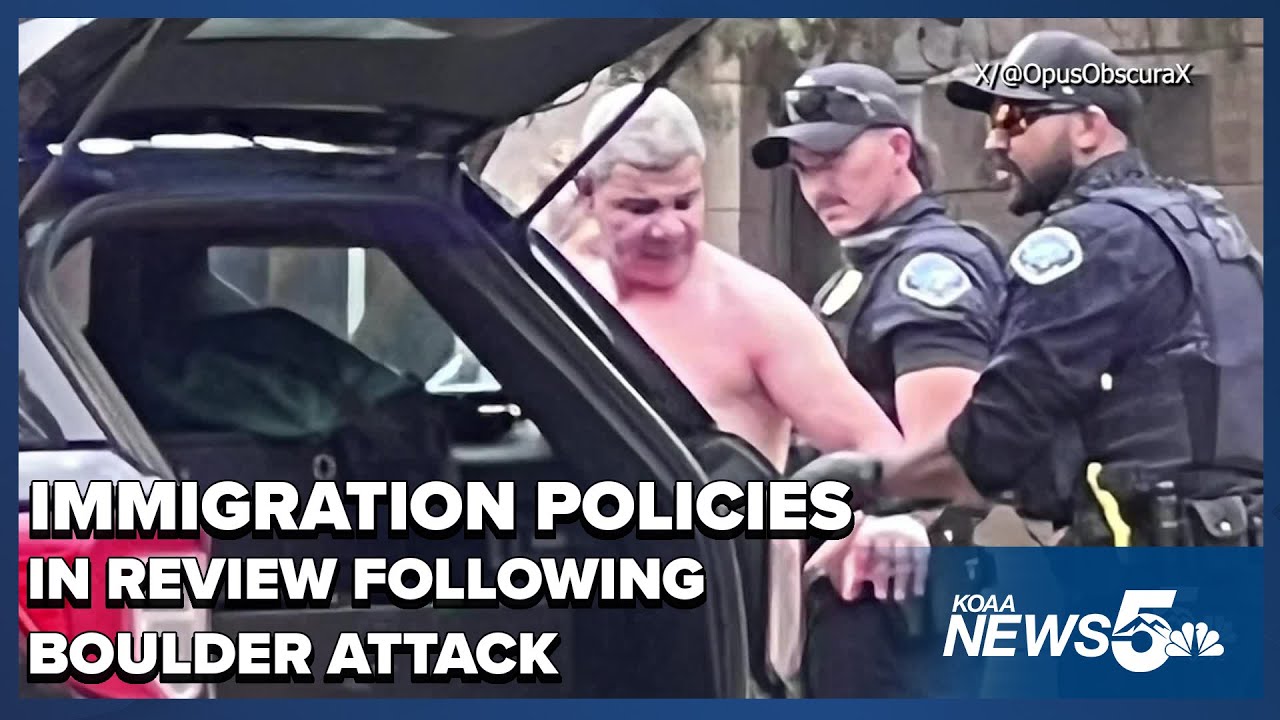 Updates on Boulder Attack: Immigration Policies Under Review